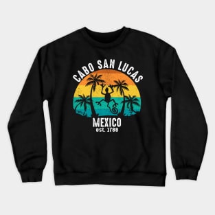 Cabo San Lucas Mexico Sunset Iguana Beach Design Crewneck Sweatshirt